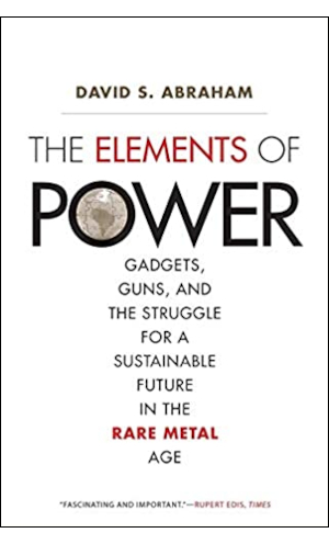 The Elements of Power by David S Abraham